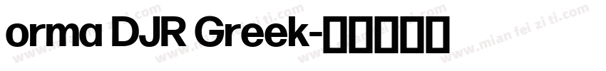 orma DJR Greek字体转换